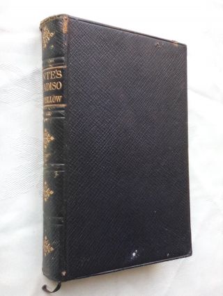 Dante Alighieri.  Paradiso.  H W Longfellow.  H/b 1909 ?.  Antique.  Universal Library