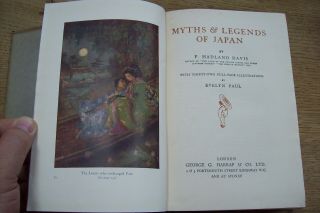 1920 Myths and legends of Japan by F Hadland Davis,  32 illustrations by E Paul. 4