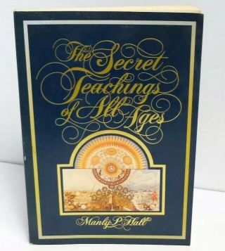 The Secret Teachings Of All Ages By Manly P.  Hall 1977 Paperback Book