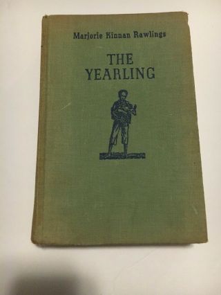 Vintage Book.  - The Yearling,  By Marjorie Kinnan Rawlings,  1938