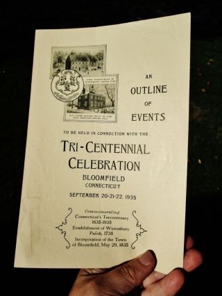 1935 Vintage Tercentenary,  Tri - Centennial Celebration Program,  Bloomfield Ct