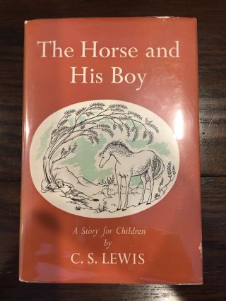 The Horse And His Boy By C.  S.  Lewis,  1st Edition,  5th Printing,  1964