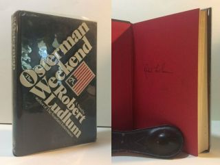 Signed Robert Ludlum - The Osterman Weekend - 1st Edition Bce