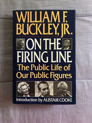 William F Buckley Jr Signed On The Firing Line Hardcover First Edition 1989