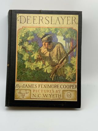 Vintage Book 1929 The Deerslayer James Fennimore Cooper Illustrated By Wyeth Hc