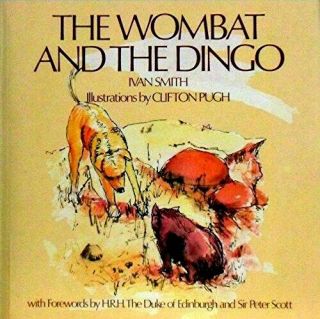 The Wombat And The Dingo By Ivan Smith & Clifton Pugh (paperback,  1977)