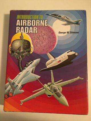 Introduction To Airborne Radar By George W.  Stimson (1983) Hardcover
