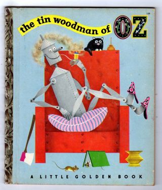 The Tin Woodman Of Oz Vintage " A " 1st Ed.  Little Golden Book 159 Vg