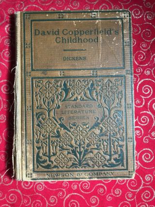 Antique David Copperfield’s Childhood Copyright 1898 By University Publishing Co