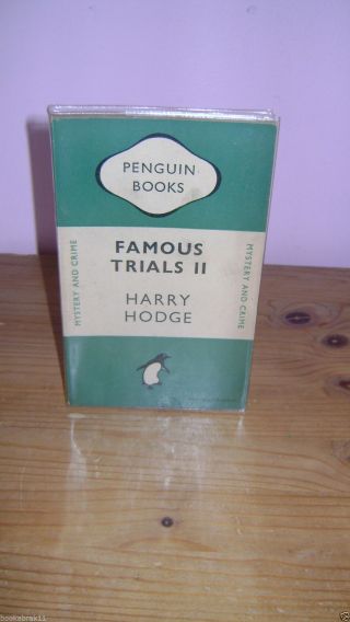 Penguin Books  Mystery And Crime  Famous Trials Ll By Harry Hodge 1st 1948
