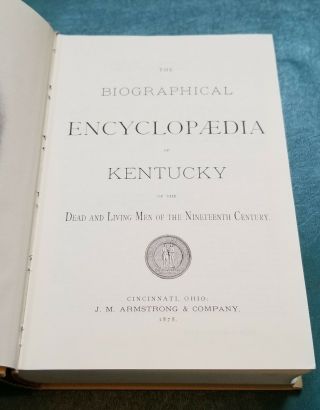 The Biographical Encyclopaedia of Kentucky of the Dead and Living Men Nineteenth 2