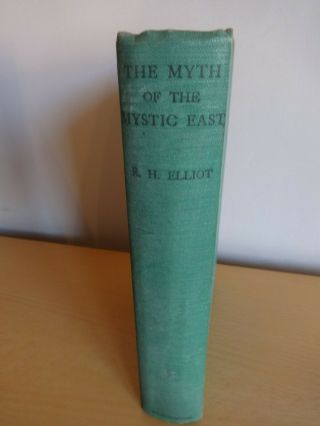 MYTH OF MYSTIC EAST - ELLIOT OCCULT WITCHCRAFT CONJURING MAGIC CIRCLE INDIA 1935 3