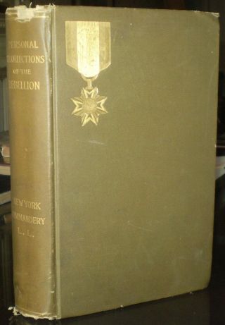 1891,  1st,  Personal Recollections The War Of The Rebellion,  American Civil War