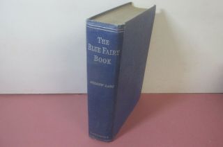 The Blue Fairy Book,  Edited By Andrew Lang,  1940,  Illustrated (longmans)