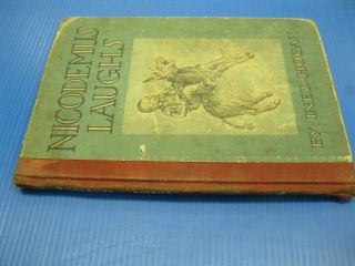 Nicodemus Laughs By Inez Hogan 1941 Stated 1st Edition Hardcover