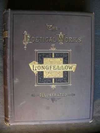 The Poetical Of Longfellow Illustrated - 1882 - Vol.  Ii - Hb