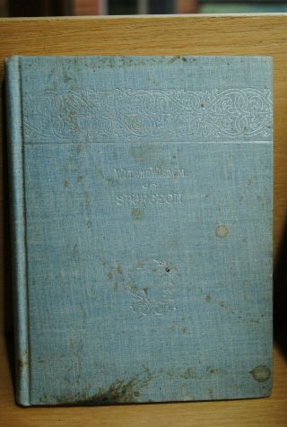 Rare 1894 Wit And Wisdom Of Rev.  Charles H.  Spurgeon,  Hb,  1st Ed.  Wm.  Wright Intr