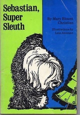 Sebastian Sleuth Mary Blount Christian Dog Story Reading Book Vintage Pb
