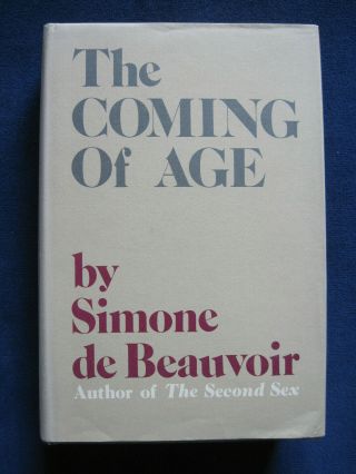 The Coming Of Age By Simone De Beauvoir - 1st American Edition In Dust Jacket