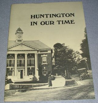 Huntington In Our Time 1900 - 1975 Long Island York Ny Town History Book Vagts