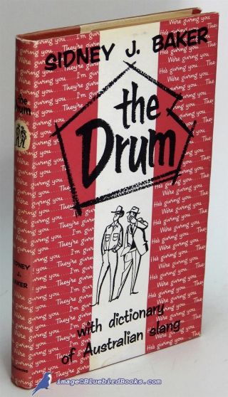 The Drum With Dictionary Of Australian Slang By Sidney Baker Vg,  Hc,  Vg Dj 60645