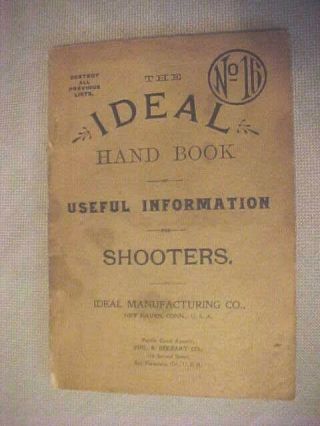 Ideal Hand Book Of Useful Information For Shooters No 16
