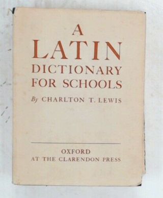 A Latin Dictionary For Schools Hardback Book Charlton T.  Lewis Oxford 1964 - T08