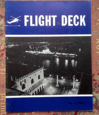 Flight Deck The Fleet Air Arm Quarterly No.  4 1969 Hms Bulwark Rnas Yeovilton