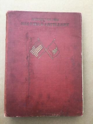 Vintage Wwi Hc Unit “history Of The 322d Field Artillery 1920 Photo Illustrated