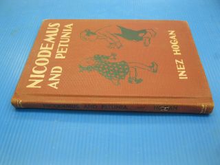 Nicodemus And Petunia By Inez Hogan 1937 Stated 1st Edition Hardcover