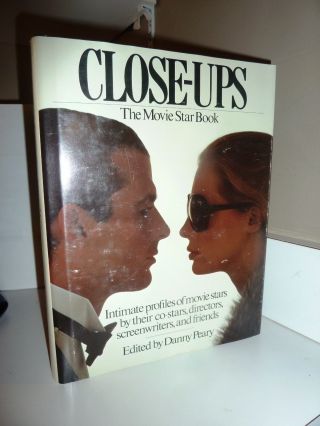 Close - Ups: The Movie Star Book By Danny Peary 1981,  1st,  Hcdj,  Large Vg,