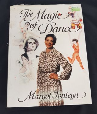 Margot Fonteyn The Magic Of Dance Bbc Book Signed 114