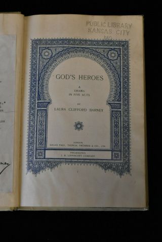 God ' s Heroes Drama in 5 Acts Laura Barney 1910 Signed HB 1st Edition 4
