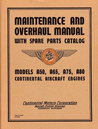 Maintenance Overhaul Continental Aircraft Engines A50 A65 A75 A80 Spare Prts 