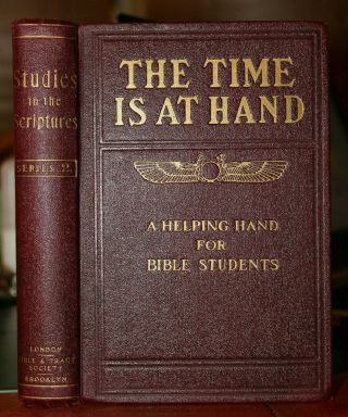 The Time Is At Hand Watchtower 1912 Studies In The Scriptures Jehovah
