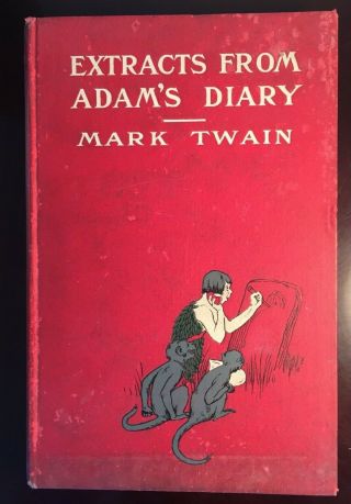 1904 Mark Twain - Extracts From Adam 