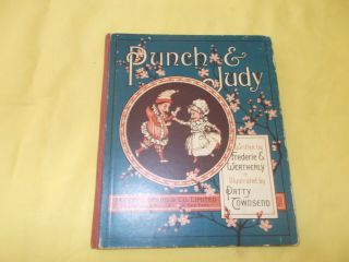 Punch And Judy.  F.  E.  Weatherly And Illustrated By Patty Townsend.  Ward And Co