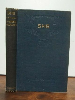 She A History Of Adventure H.  Rider Haggard 1921 1st Edition Later Printing