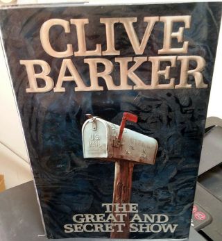 Books - Fiction - The Great And Secret Show - Clive Barker - Ist Ed.  1989