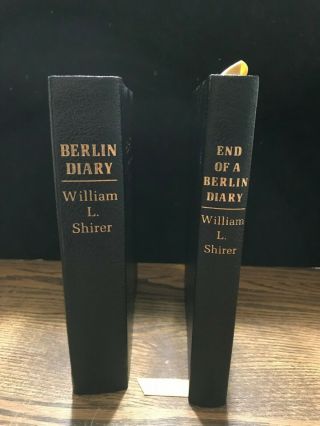 Berlin Diary & End Of A Berlin Diary By William L.  Shirer 1991 Easton Press