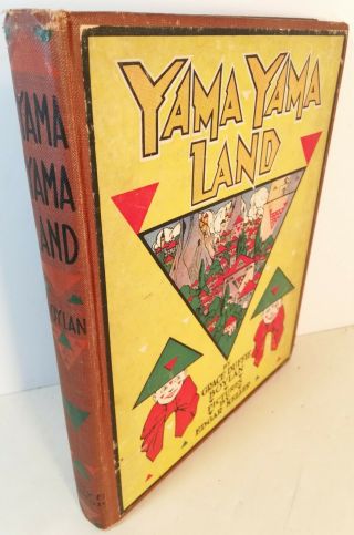 Yama Yama Land: Where Everything Is Different,  1909,  Reilly & Britton Co. ,  Color