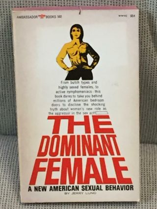 Jerry Lund,  Clinton Rogers / Dominant Female A American Sexual Behavior 1st