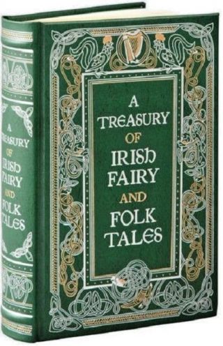 A Treasury Of Irish Fairy And Folk Tales Book Celtic Mythology Folklore Myths