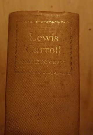 1st Edition 1939 The Complete Of Lewis Carroll Illustrated Hardback Book