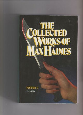 Collected Of Max Haines,  Vol 2 1983 - 88,  Signed,  1991,  Very Good Cond,  1st Ed