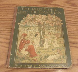 C.  1900 The Pied Piper Of Hamelin Robert Browning Kate Greenaway F.  Warne London