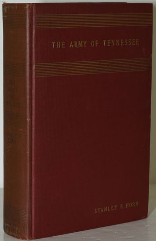 Stanley F.  Horn / The Army Of Tennessee A Military History Signed 1st 285831