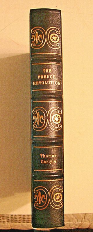 Unread 1984 Easton Press Famous Editions The French Revolution By Thomas Carlyle