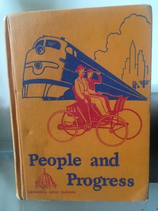 People And Progress Cathedral Basic Readers 1950 Scott,  Foresman & Co 6 Good