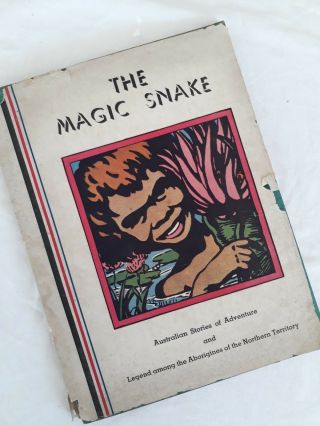 The Magic Snake - 1946 Aboriginal Stories For Kids - Aboriginal Drawings